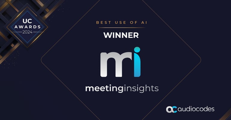 AudioCodes Meeting Insights Wins “Best Use of AI” at UC Awards 2024