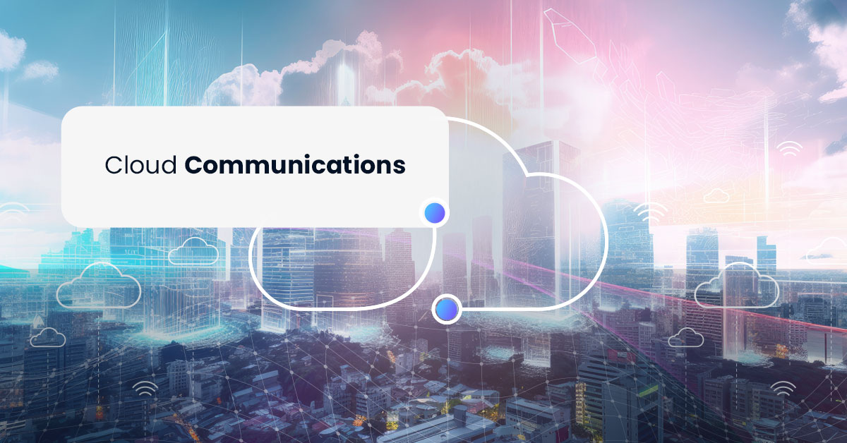 What Does the Future Hold for Cloud Communications
